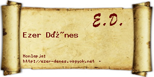 Ezer Dénes névjegykártya